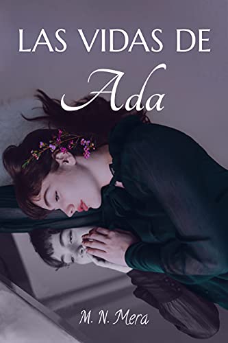 Las vidas de Ada (MISTERIO & AMOR)