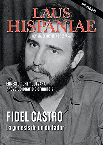 LAUS HISPANIAE DESTACADOS Nº 2: REVISTA DE HISTORIA DE ESPAÑA