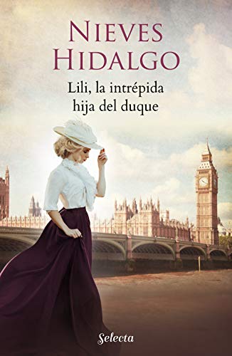 Lili, la intrépida hija del duque (Un romance en Londres 4)