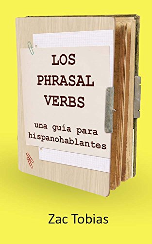 Los phrasal verbs: una guía para hispanohablantes