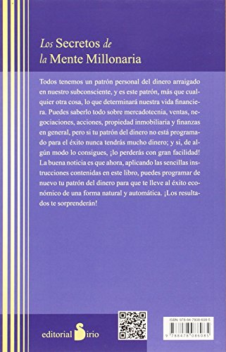 Los secretos de la mente millonaria: Como Dominar el Juego Interior de A Riqueza