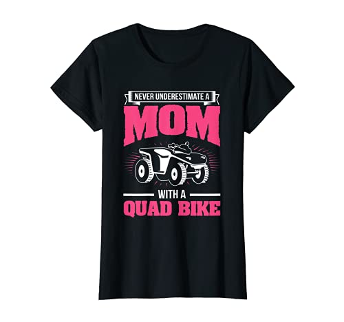 Mamá Con Un Quad Bike Cuatro Wheeler Madre Biker Camiseta