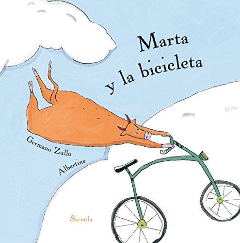 Marta y la bicicleta (Siruela Ilustrada nº 1)