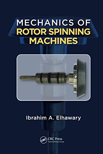 Mechanics of Rotor Spinning Machines