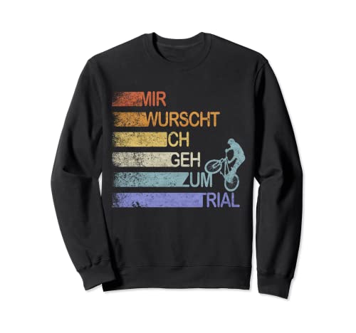 Mir Wursch Ich Geh Zum Trial - Bicicleta de montaña (estilo vintage) Sudadera