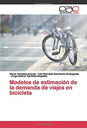 Modelos de estimación de la demanda de viajes en bicicleta