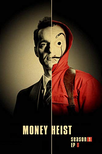 Money Heist Season 1 EP8: Tu Lo Has Buscado - Original Screenplay (English Edition)
