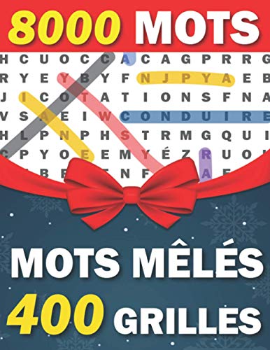 Mots Mêlés 400 Grilles: 8000 Mots Gros Caractères Avec Solutions | Livre de jeux de mots Pour Adultes | Idée Cadeau Noël pour Grand-Père, Grand-Mère, Femme, Homme