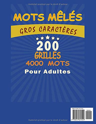 Mots Mêlés Gros Caractères: Pour Adultes et seniors |Livre de jeux de 200 grilles & 4000 mots avec solutions | 1 grille par page -Format 21,59 x ... | Cadeau idéal pour vacances et temps libre