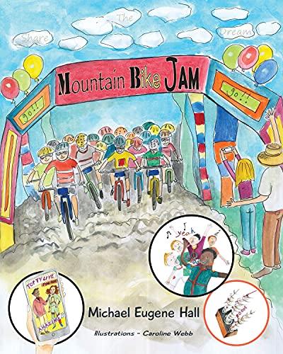 Mountain Bike Jam: Share the Dream (English Edition)