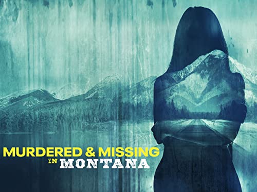 Murdered and Missing in Montana - Season 1