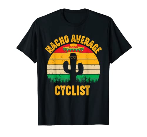 Nacho Ciclista Promedio Hombres Mujeres Cinco De Mayo Ciclismo Divertido Camiseta