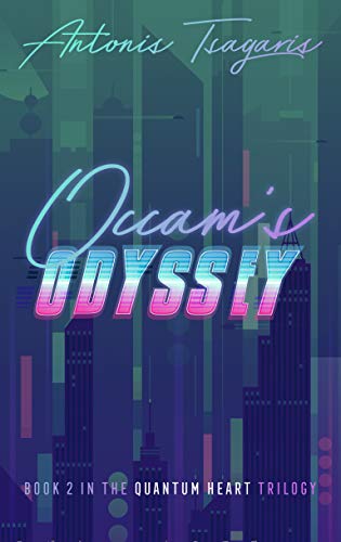 Occam's Odyssey (A Quantum Heart Trilogy Book 2) (English Edition)