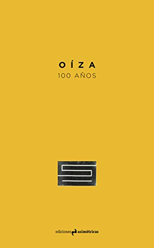 Oiza 100 años (ARQUITECTURA)