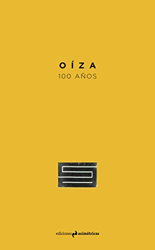 Oiza 100 años (ARQUITECTURA)