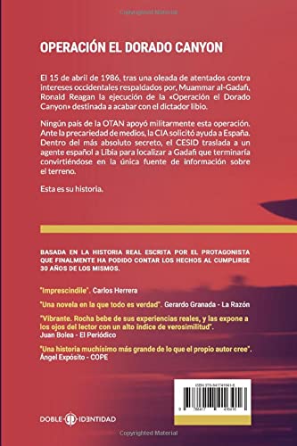 Operación El Dorado Canyon: Basada en la historia real del espía español que localizó a Gadafi