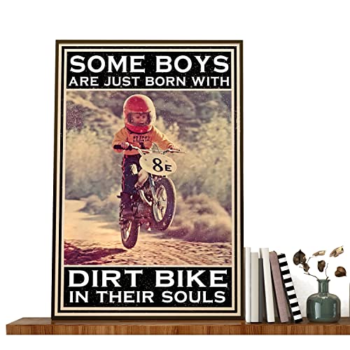 Póster de lona de patente para motocicleta y bici de la suciedad de algunos chicos nacen con bicicletas sucias, con cita sobre un niño montando una bicicleta, sin marco, póster de 16 x 24 pulgadas