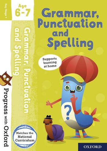 Progress with Oxford: Grammar, Punctuation and Spelling Age 6-7