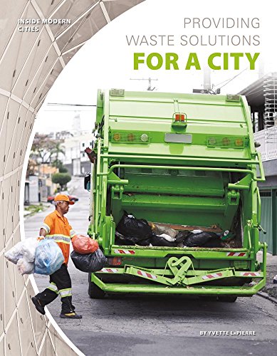 Providing Waste Solutions for a City (Inside Modern Cities)