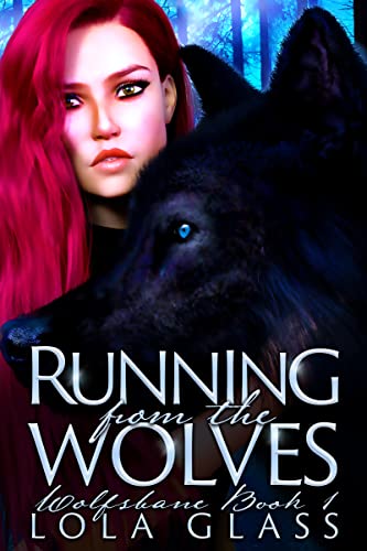 Running from the Wolves (Wolfsbane Book 1) (English Edition)
