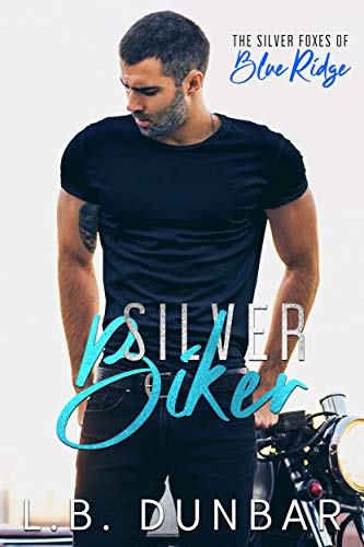 Silver Biker: The Silver Foxes of Blue Ridge (English Edition)