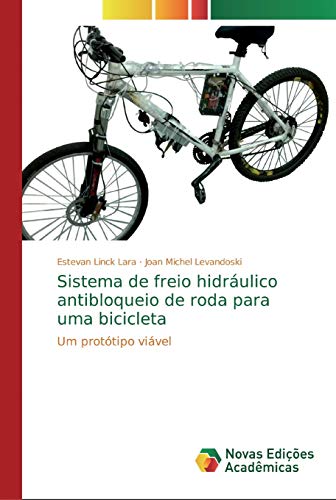 Sistema de freio hidráulico antibloqueio de roda para uma bicicleta: Um protótipo viável