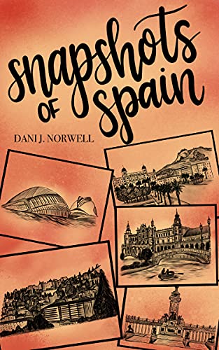 Snapshots of Spain (English Edition)