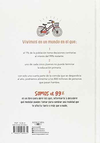 Somos el 99%: Una vuelta en bici por la desigualdad (No ficción ilustrados)