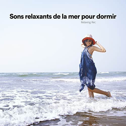 Sons relaxants de la mer pour dormir, pt. 29