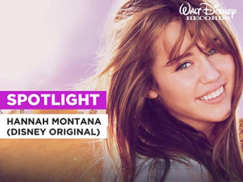 Spotlight al estilo de Hannah Montana (Disney Original)