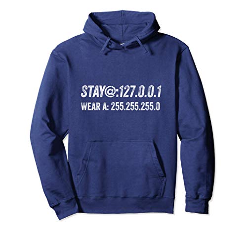 Stay at 127.0.0.1 Wear a 255.255.255.0 IT IP Address Pun Sudadera con Capucha