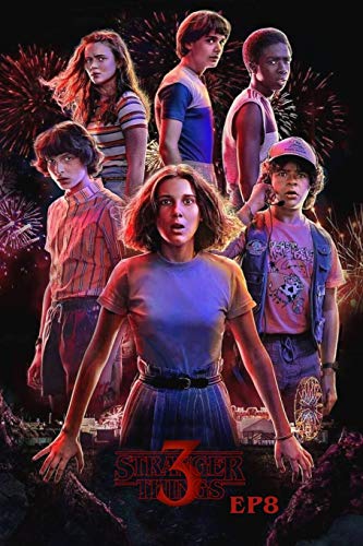 Stranger Things 3 EP8: The Battle Of Starcourt - Original Screenplay