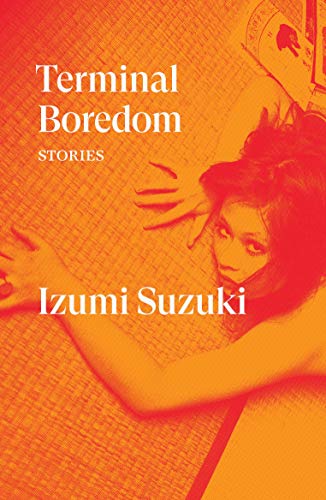 Terminal Boredom: Stories (English Edition)