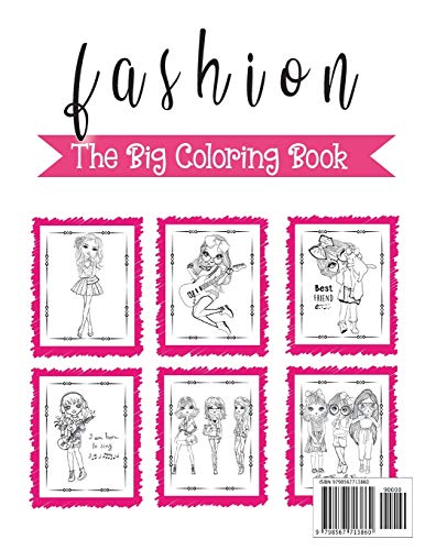 The Big Fashion Coloring Book: Over 300 Fun and Stylish Fashion and Beauty Coloring Pages for Girls, Kids, Teens and Women With Gorgeous Fun Fashion Style & Other Cute Designs