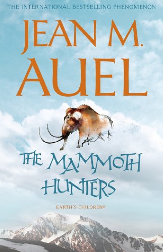 The Mammoth Hunters (Earth's Children Book 3) (English Edition)