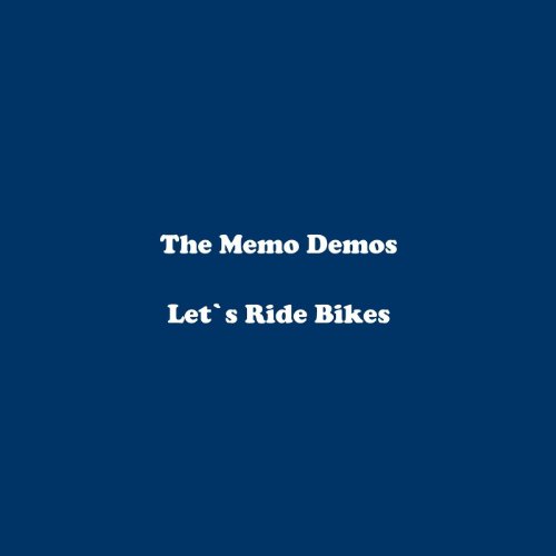 The Memo Demos [Explicit]