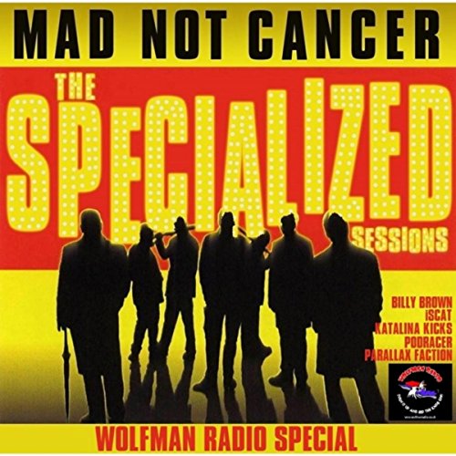 The Specialized Sessions: Wolfman Radio Special