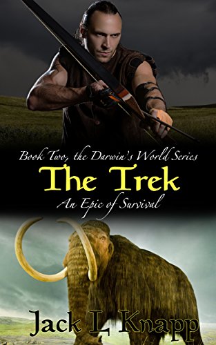 The Trek: Darwin's World, Book II (The Darwin's World Series 2) (English Edition)