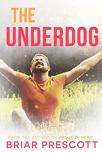 The Underdog (Better With You Book 3) (English Edition)