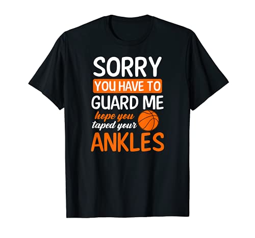 Tienes que protegerme Diseño Baloncesto Camiseta
