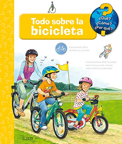 Todo sobre la bicicleta (¿Qué? ¿Cómo? ...)