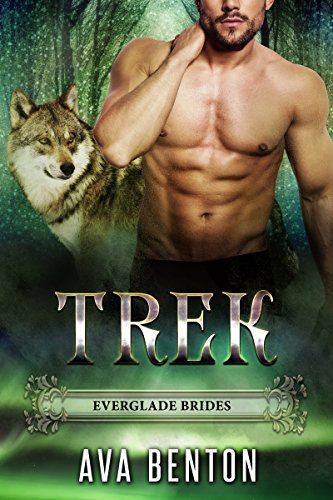 Trek (Everglade Brides Book 4) (English Edition)