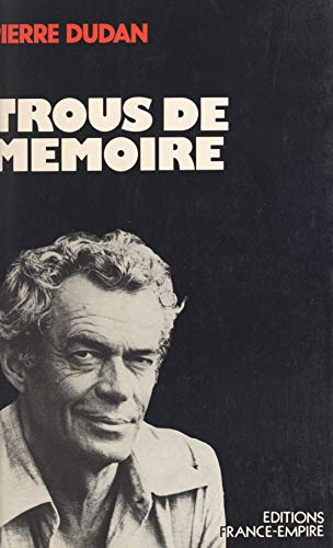 Trous de mémoire (French Edition)