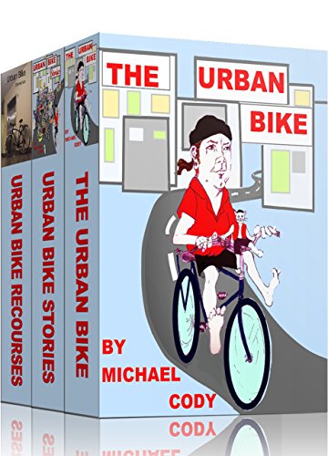 Urban Bike Book Set: Both Urban Bike Books and a FREE Resource Guide! (English Edition)