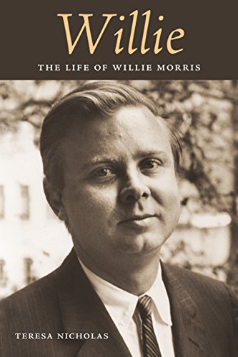 Willie: The Life of Willie Morris (English Edition)
