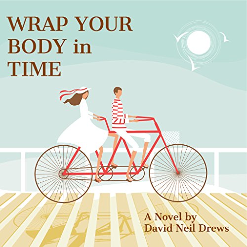 Wrap Your Body in Time (English Edition)