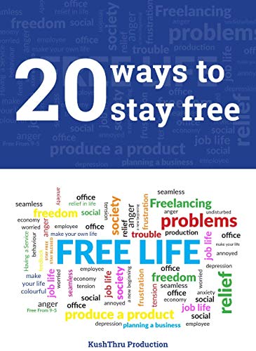 20 Ways to Stay Free (English Edition)
