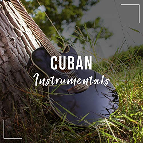 2019 Cuban Instrumentals
