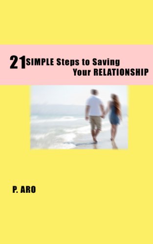 21 SIMPLE Steps to Saving Your RELATIONSHIP (English Edition)