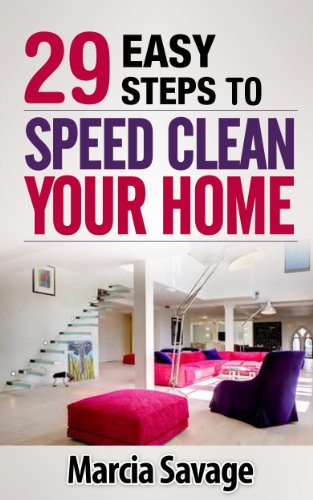 29 EASY STEPS TO SPEED CLEAN YOUR HOUSE (English Edition)